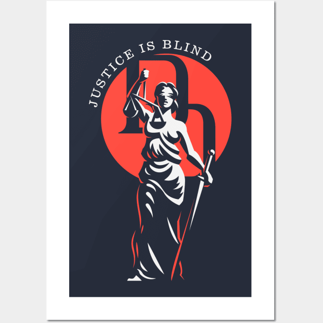 Justice is Blind Wall Art by CoDDesigns